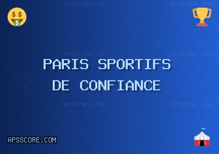 Sites de Paris Fiables - 714 Bonus | apsscore.com